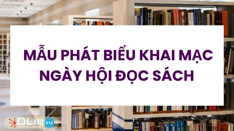Mẫu bài phát biểu khai mạc Ngày hội đọc sách dành cho Ban Giám hiệu và Lãnh đạo